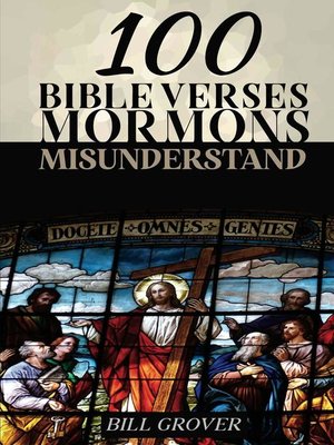 cover image of 100 Bible Verses Mormons Misunderstand